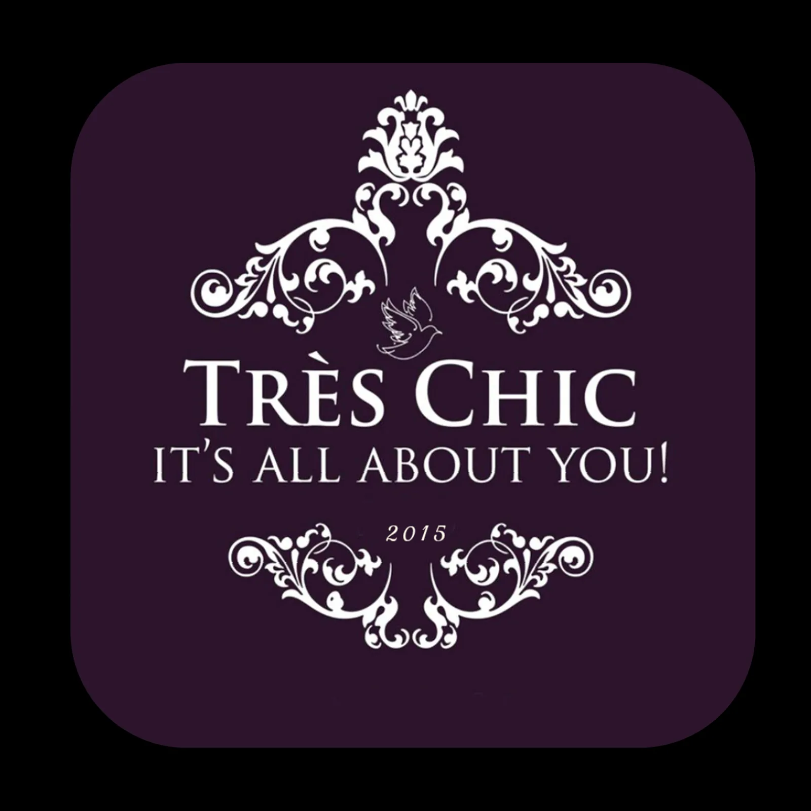 TRES CHIC